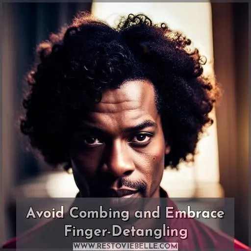 Avoid Combing and Embrace Finger-Detangling