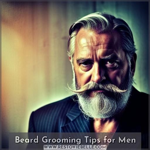 Beard Grooming Tips for Men Beard Grooming Tips for Men