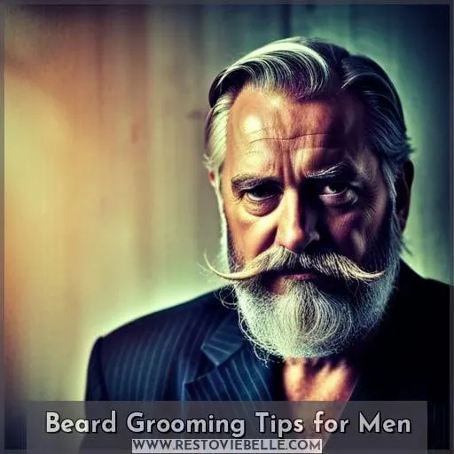 Beard Grooming Tips for Men