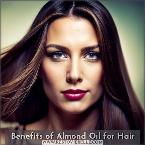 Benefits of Almond Oil for Hair Benefits of Almond Oil for Hair