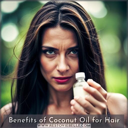 Benefits of Coconut Oil for Hair Benefits of Coconut Oil for Hair