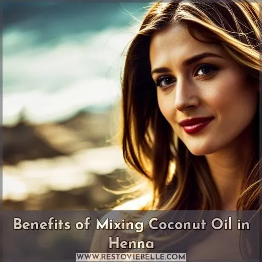 Benefits of Mixing Coconut Oil in Henna