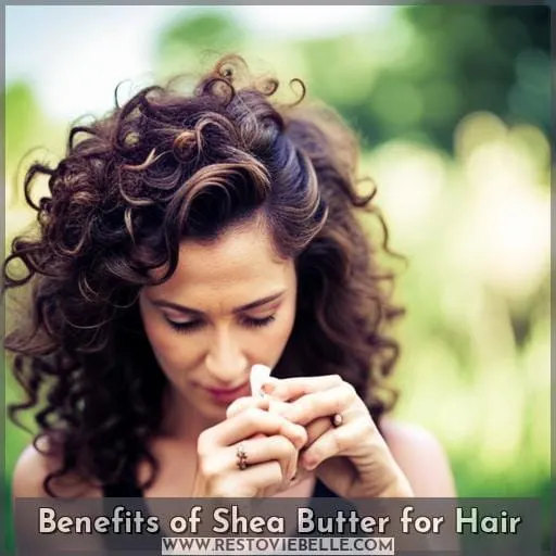 Benefits of Shea Butter for Hair