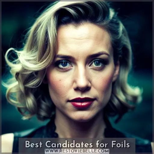 Best Candidates for Foils