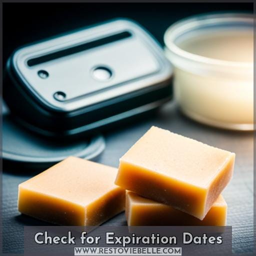 Check for Expiration Dates Check for Expiration Dates