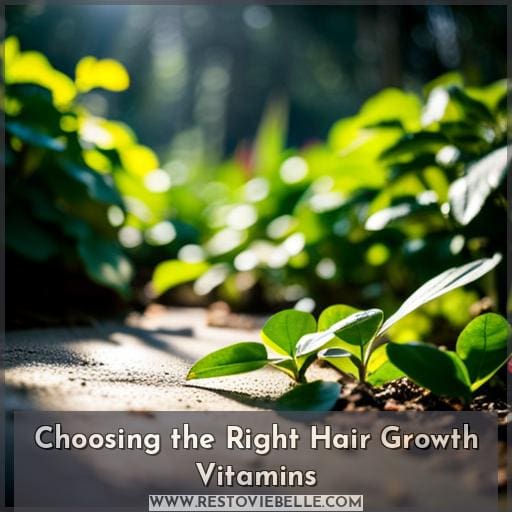 Choosing the Right Hair Growth Vitamins Choosing the Right Hair Growth Vitamins
