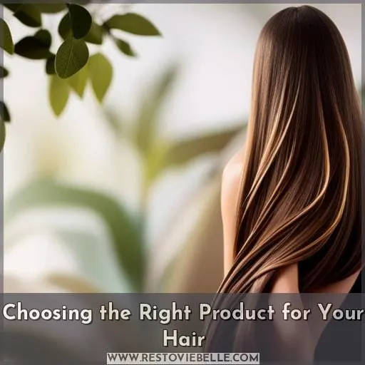 Choosing the Right Product for Your Hair