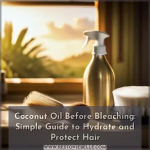 coconut oil before bleaching hair