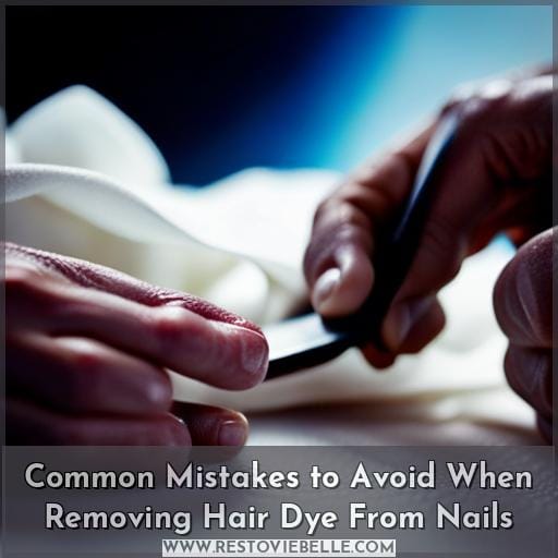 Common Mistakes to Avoid When Removing Hair Dye From Nails Common Mistakes to Avoid When Removing Hair Dye From Nails
