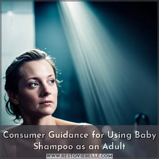 Consumer Guidance for Using Baby Shampoo as an Adult