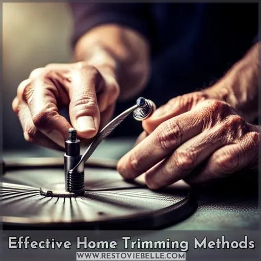 Effective Home Trimming Methods