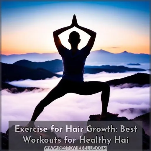 exercise for hair growth