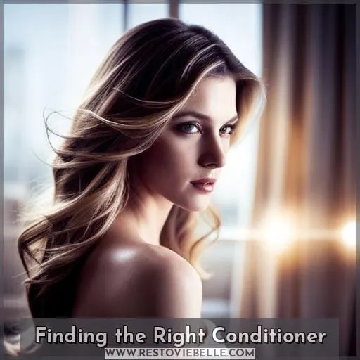 Finding the Right Conditioner
