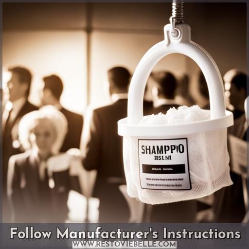 Follow Manufacturer's Instructions Follow Manufacturer's Instructions