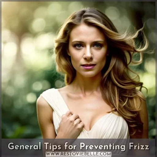 General Tips for Preventing Frizz