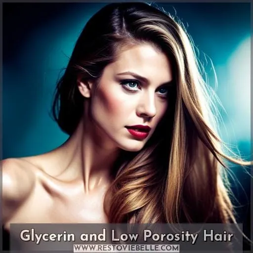 Glycerin and Low Porosity Hair