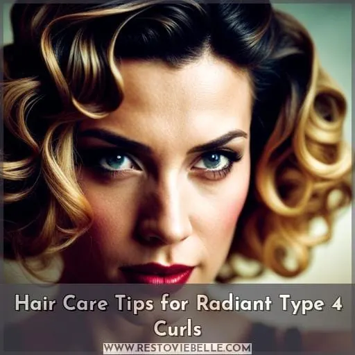 Hair Care Tips for Radiant Type 4 Curls