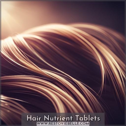 Hair Nutrient Tablets Hair Nutrient Tablets