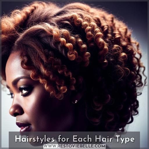 Hairstyles for Each Hair Type Hairstyles for Each Hair Type