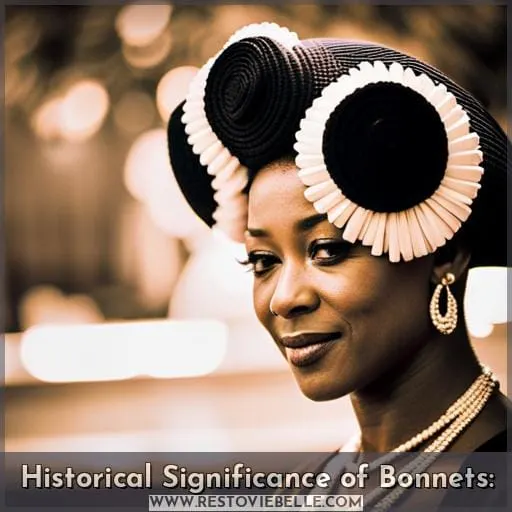 Historical Significance of Bonnets: