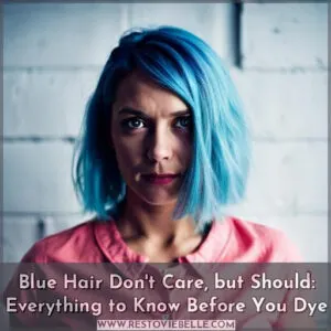 how long does blue hair dye last