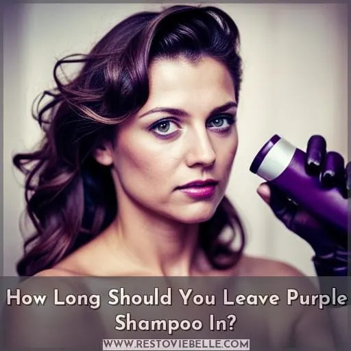How Long Should You Leave Purple Shampoo In
