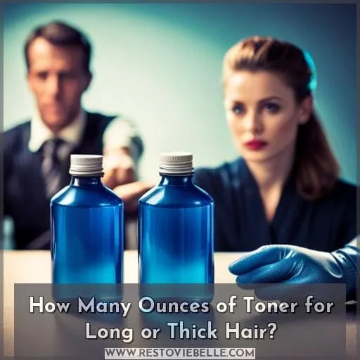 How Many Ounces of Toner for Long or Thick Hair