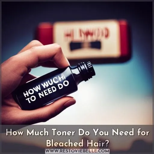 How Much Toner Do You Need for Bleached Hair