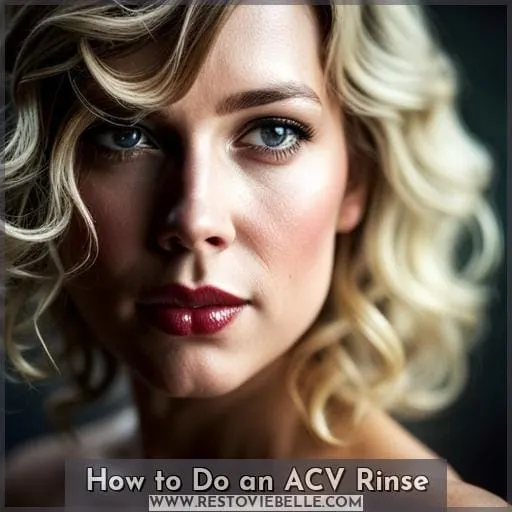 How to Do an ACV Rinse