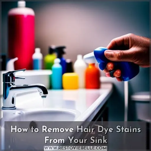 how to get hair dye off your sink