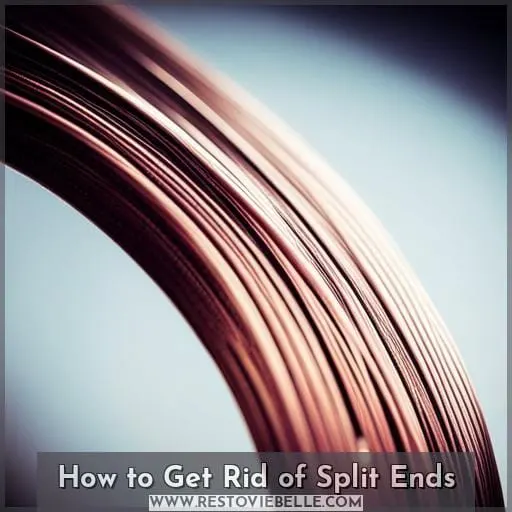 How to Get Rid of Split Ends