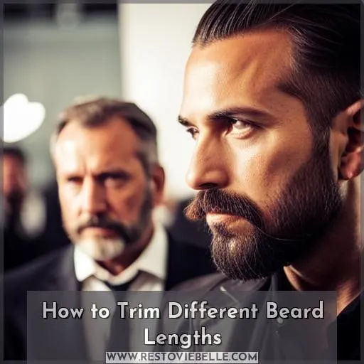 How to Trim Different Beard Lengths