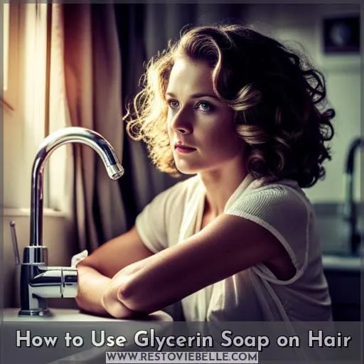 How to Use Glycerin Soap on Hair