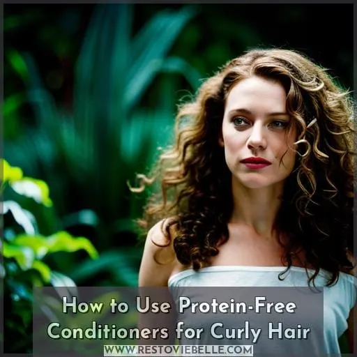 How to Use Protein-Free Conditioners for Curly Hair