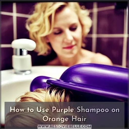 How to Use Purple Shampoo on Orange Hair