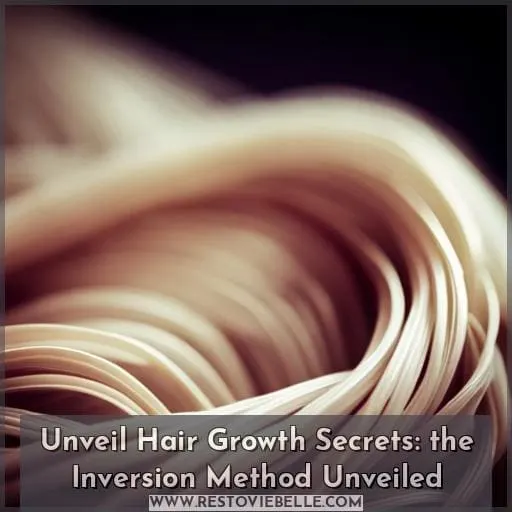 inversion method for hair growth