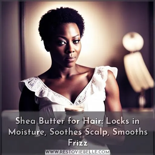 is shea butter good for hair