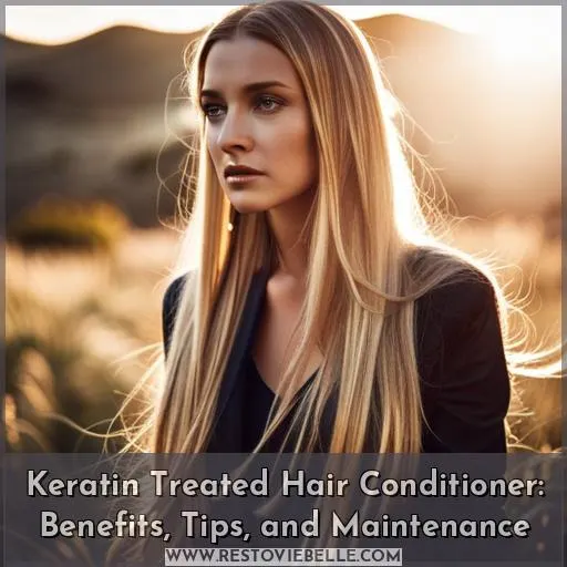 keratin treated hair conditioner