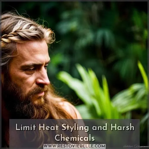 Limit Heat Styling and Harsh Chemicals