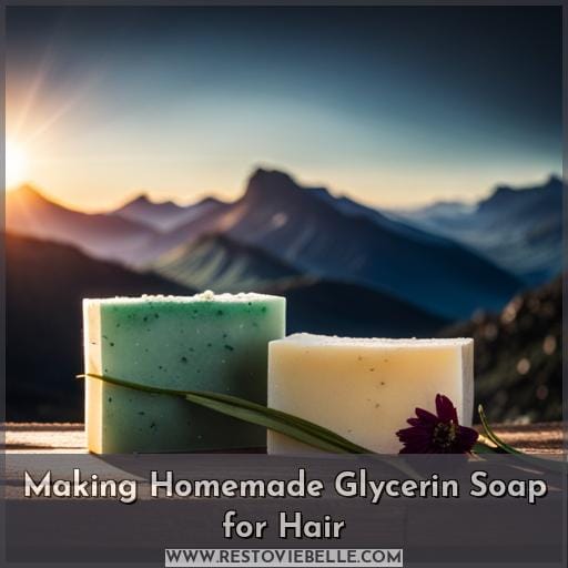 Making Homemade Glycerin Soap for Hair Making Homemade Glycerin Soap for Hair
