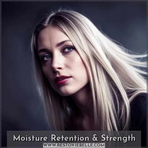 Moisture Retention & Strength