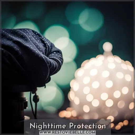 Nighttime Protection