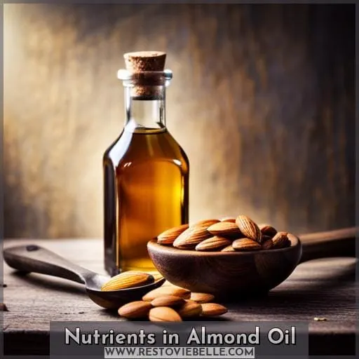 Nutrients in Almond Oil