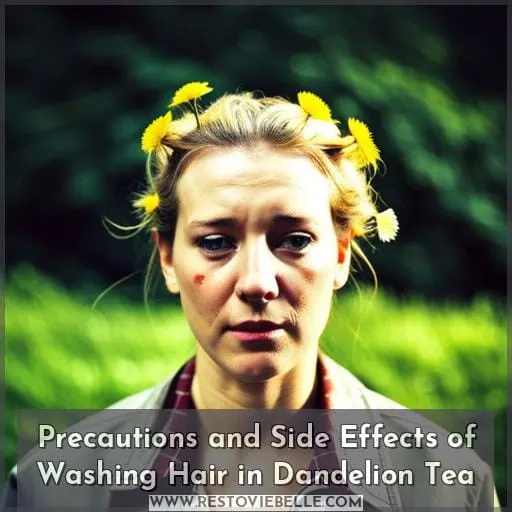 Precautions and Side Effects of Washing Hair in Dandelion Tea