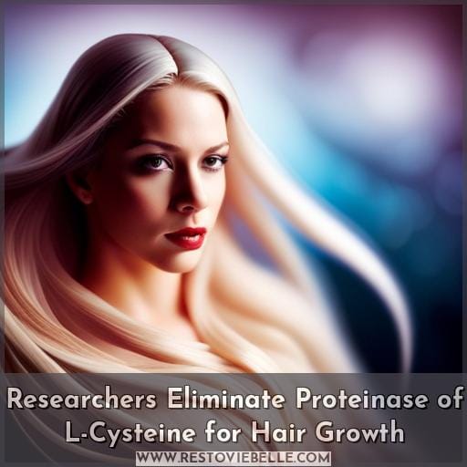 Researchers Eliminate Proteinase of L-Cysteine for Hair Growth Researchers Eliminate Proteinase of L-Cysteine for Hair Growth