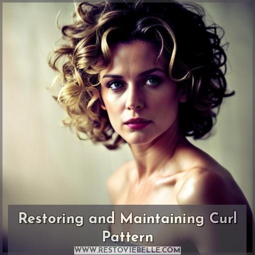 Restoring and Maintaining Curl Pattern