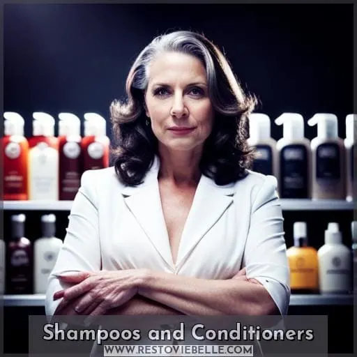 Shampoos and Conditioners