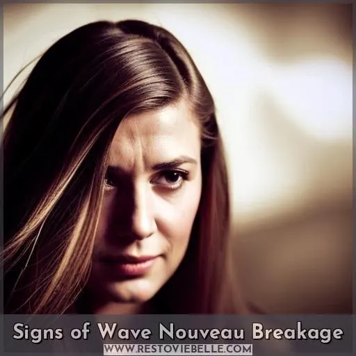 Signs of Wave Nouveau Breakage