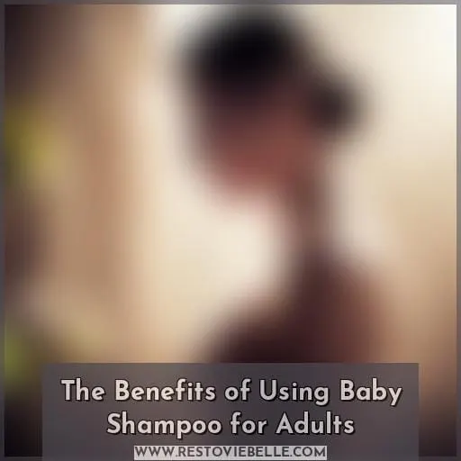 The Benefits of Using Baby Shampoo for Adults