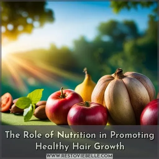 The Role of Nutrition in Promoting Healthy Hair Growth